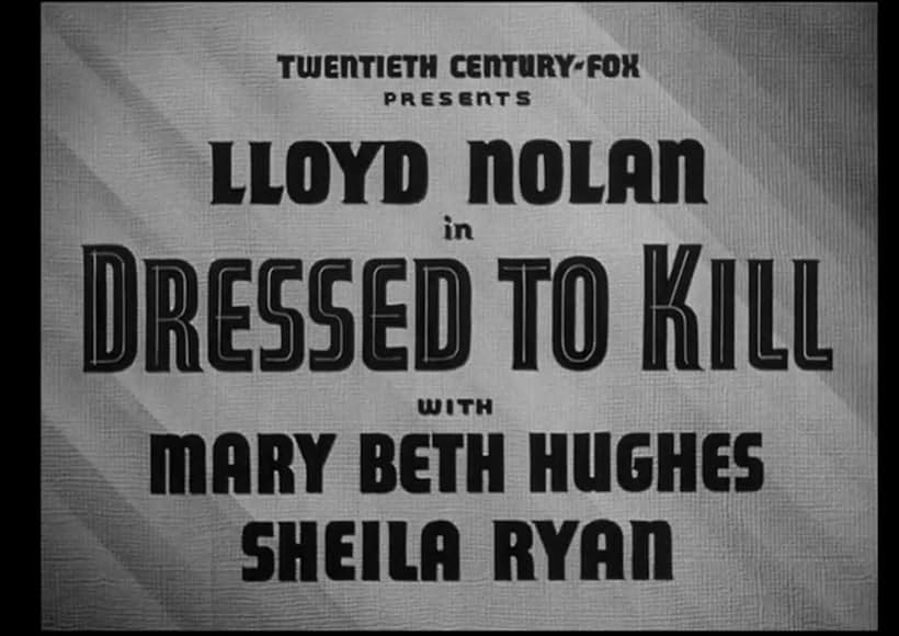 Dressed to Kill (1941)