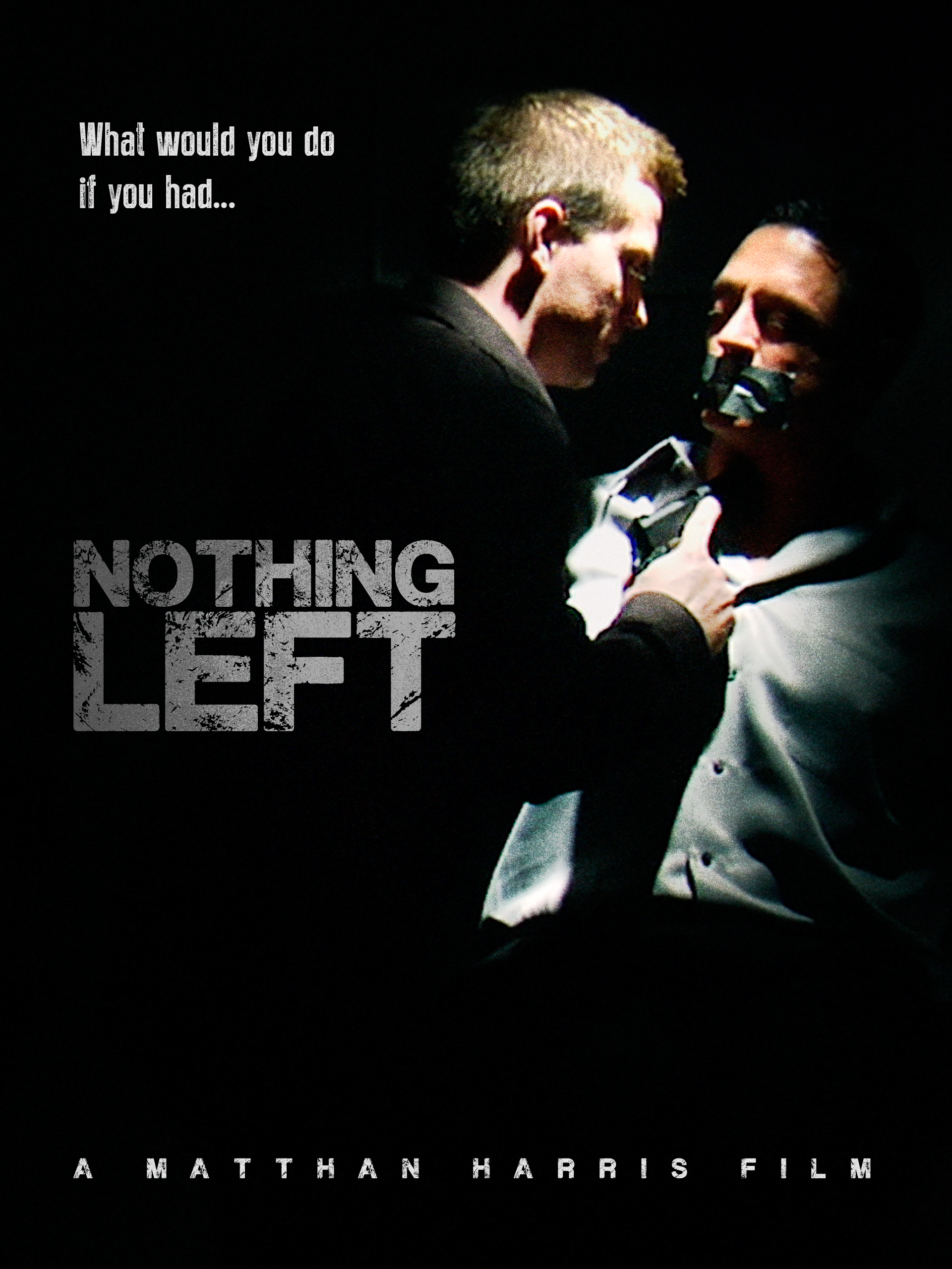 Nothing Left Poster (2009)