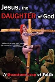 Jesus, the Daughter of God (2013)