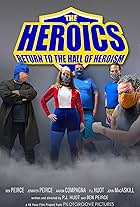 The Heroics: Return to the Hall of Heroism