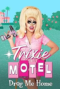 Primary photo for Trixie Motel: Drag Me Home