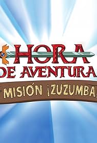 Hora de Aventuras: Misión Zuzumba (2016)