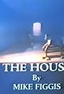 The House (1984)