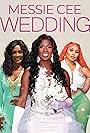 Messie Cee, Just Brittany, and Momma Dee in Messie Cee Wedding