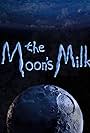 The Moon's Milk (2018)