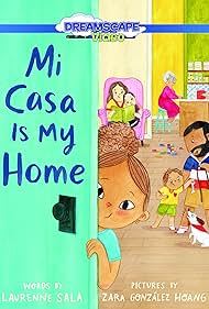 Mi Casa Is My Home (2021)