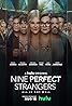 Nine Perfect Strangers (TV Series 2021– ) Poster