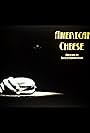 American Cheese (2014)