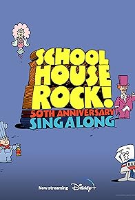 Primary photo for Schoolhouse Rock! 50th Anniversary Singalong