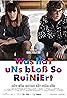 Was hat uns bloß so ruiniert (2016) Poster