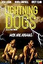 David Chattam, Khara Campbell, Gavin Leighton, Hans Holsen, Nalini Sharma, George Sepa, Monnie Aleahmad, Natsuko Aoike, Brett Elam, Joshua d Logan, Erica Jenkins, Elizabeth Ayers, Griffin Reiner-Roth, Woody Massie, Jeff Dunn, Dixie, Madison, Layla, and Kroger in Lightning Dogs (2017)