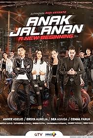 Aditya Suryo, Dea Annisa, Anrez Putra Adelio, James Thomas Smith, Cakrawala Airawan, Catherine Elshad, Rizky Djanbi, Angga Putra, Ersya Aurelia, and Cemal Faruk in Anak Jalanan: A New Beginning (2021)