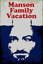 Manson Family Vacation