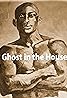 Ghost in the House Poster