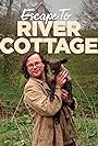 Escape to River Cottage (1999)