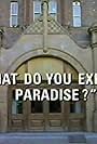 What Do You Expect - Paradise? (1993)