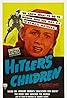 Hitler's Children (1943) Poster