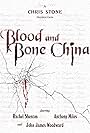 Blood and Bone China (2011)