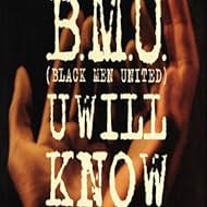 Black Men United: U Will Know (1994)