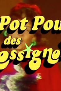 Primary photo for Le Pot-pourri des Rossignolets