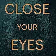 Close Your Eyes (2024)