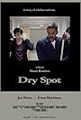 Dry Spot (2019)