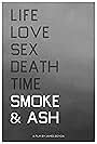 Smoke & Ash (2016)