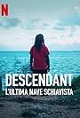 Descendant - L'ultima nave schiavista (2022)