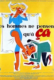 Les hommes ne pensent qu'à ça (1954)