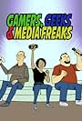 Gamers, Geeks & Media Freaks (2013)