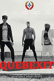 Mike Paterson, Alexandre Sazonov, and Warren Scherer in Quebexit (2019)