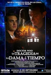 Primary photo for Doctor Who: La Tragedia de la Dama y el Tiempo