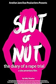 Primary photo for Slut or Nut: The Diary of a Rape Trial