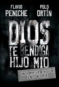 Dios te bendiga hijo mío Santa Marta Acatitla Penitenciaria (2007)