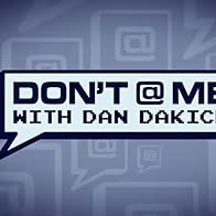 Primary photo for Don't @ Me with Dan Dakich