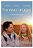 The Wake of Light (2019) Poster