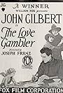 John Gilbert and Carmel Myers in The Love Gambler (1922)