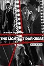 The Lightest Darkness (2017)