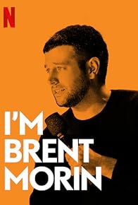 Primary photo for Brent Morin: I'm Brent Morin