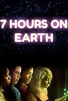 7 Hours on Earth