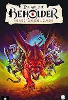 Eye of the Beholder: The Art of Dungeons & Dragons