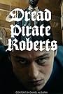 Dread Pirate Roberts (2020)