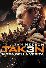 Liam Neeson in Taken 3 - L'ora della verità (2014)