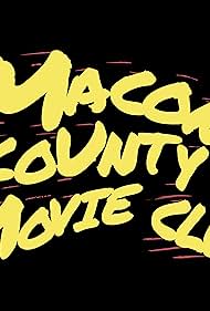 Macon County Movie Club (2021)