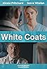 White Coats (2024) Poster