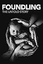 Foundling: The Untold Story