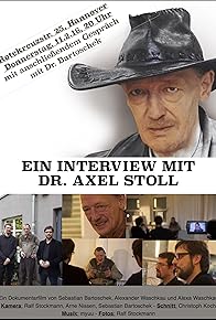 Primary photo for Ein Interview mit Dr. Axel Stoll - Der Film