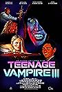 Teenage Vampire 3