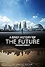 A Brief History of the Future (TV Series 2024– ) Poster