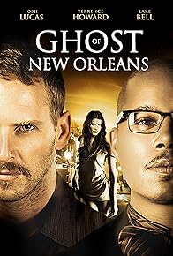 Primary photo for Ghost of New Orleans